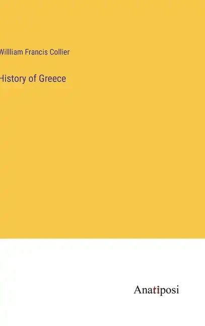 History of Greece - Hardcover