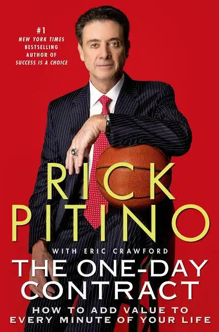 The One-Day Contract: How to Add Value to Every Minute of Your Life - Paperback