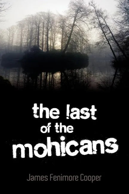 The Last of the Mohicans - Paperback