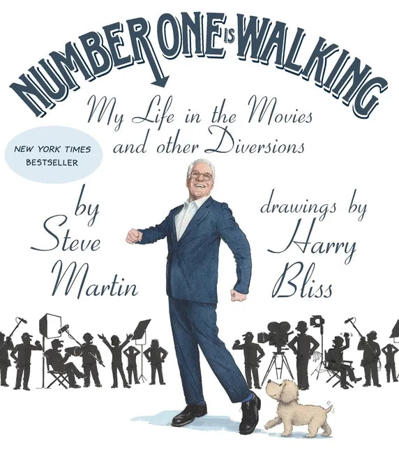 Number One Is Walking: My Life in the Movies and Other Diversions - Hardcover