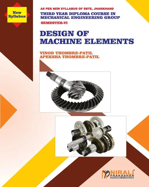 DESIGN OF MACHINE ELEMENTS (Subject Code MEC 604) - Paperback