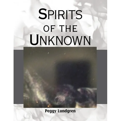 Spirits of the Unknown - Paperback