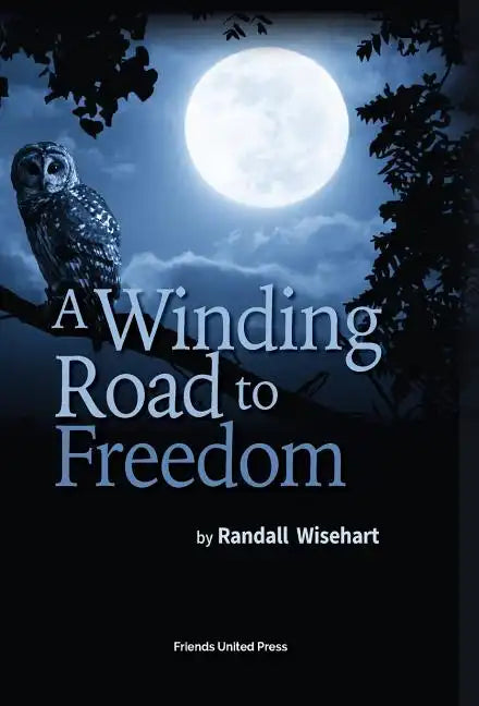 A Winding Road to Freedom - Hardcover