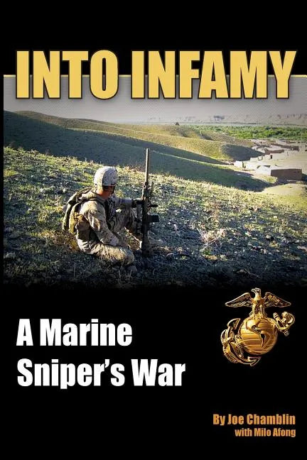 Into Infamy: A Marine Sniper's War - Paperback