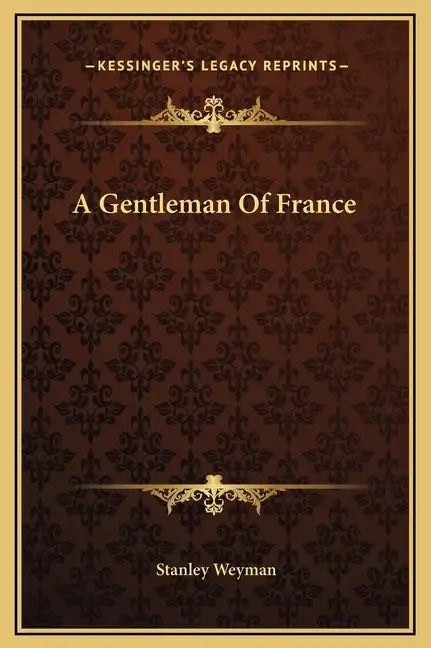 A Gentleman of France - Hardcover
