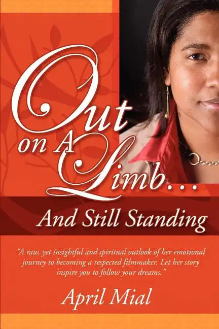 Out on a Limb...and Still Standing - Paperback