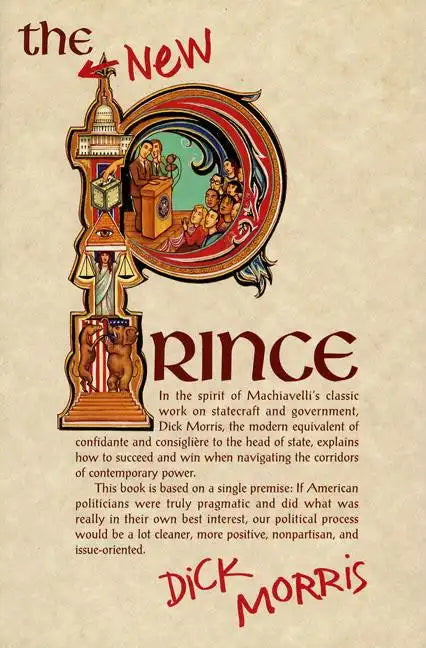 The New Prince: Machiavelli Updated for the Twenty-First Century - Paperback