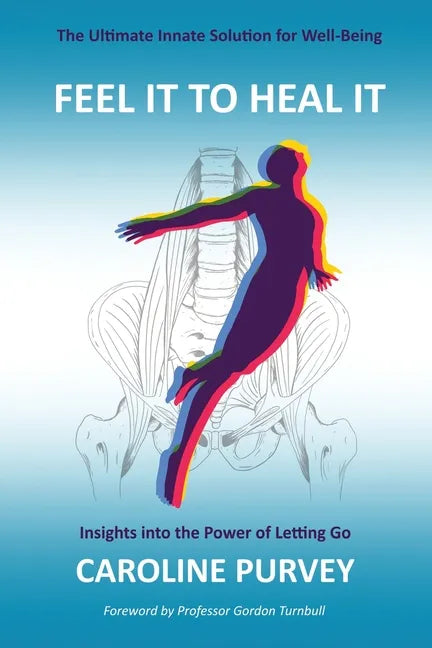 Feel It to Heal It - Paperback