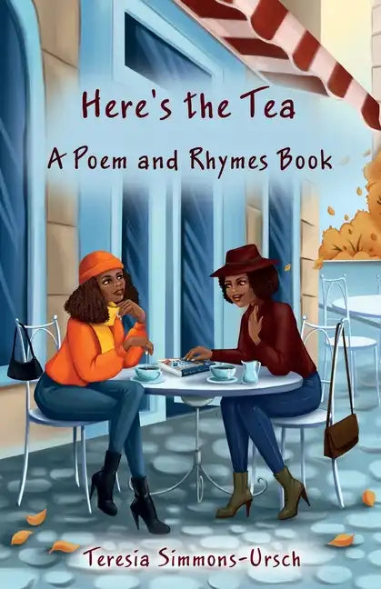 Here's the Tea a Poem and Rhymes Book - Paperback