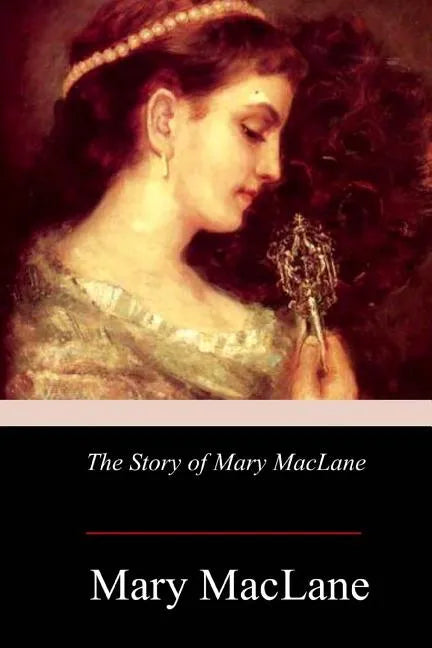 The Story of Mary MacLane - Paperback