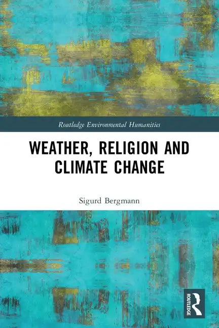 Weather, Religion and Climate Change - Paperback