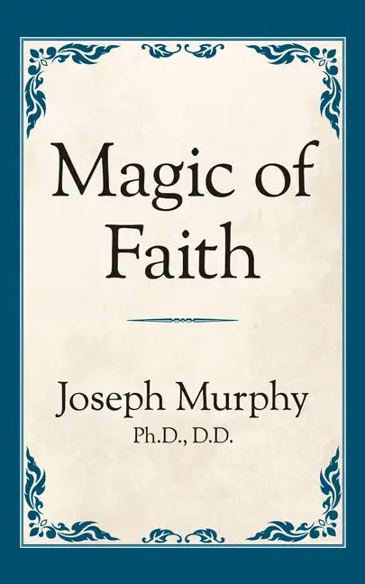Magic of Faith - Paperback