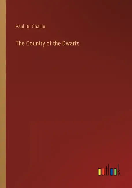 The Country of the Dwarfs - Paperback