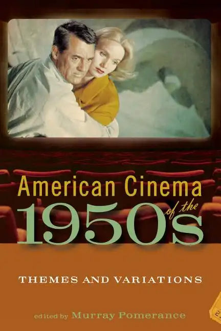 American Cinema of the 1950s: Themes and Variations - Paperback