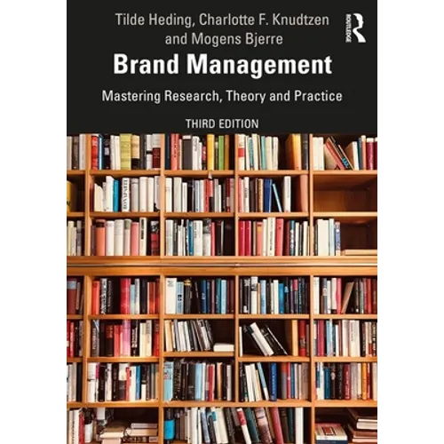 Brand Management: Mastering Research, Theory and Practice - Paperback