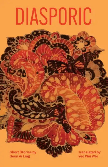 Diasporic: Short Stories by Soon Ai Ling - Paperback