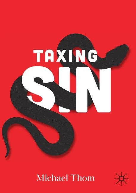 Taxing Sin - Paperback