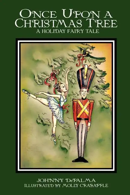 Once Upon a Christmas Tree - A Holiday Fairy Tale - Paperback