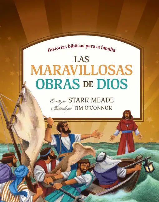 Las Maravillosas Obras de Dios: Historias Bíblicas Para La Familia - Hardcover