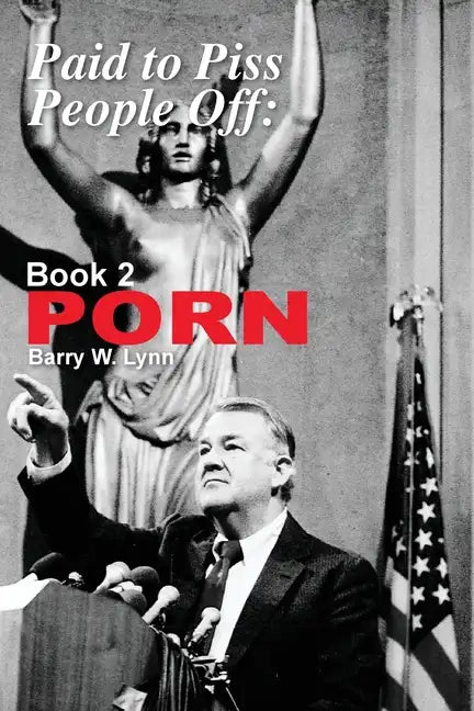 Paid to Piss People Off: Book 2 PORN: Book 2 PORN - Paperback