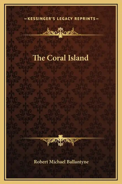 The Coral Island - Hardcover