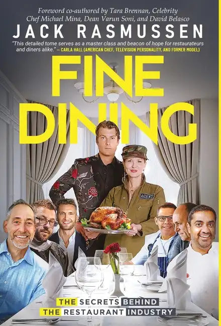 Fine Dining: The Secrets Behind the Restaurant Industry - Hardcover