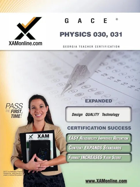 Gace Physics 030, 031 Teacher Certification Test Prep Study Guide - Paperback