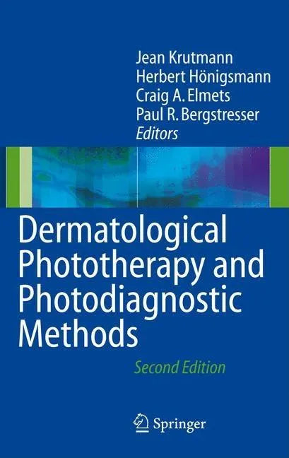 Dermatological Phototherapy and Photodiagnostic Methods - Hardcover