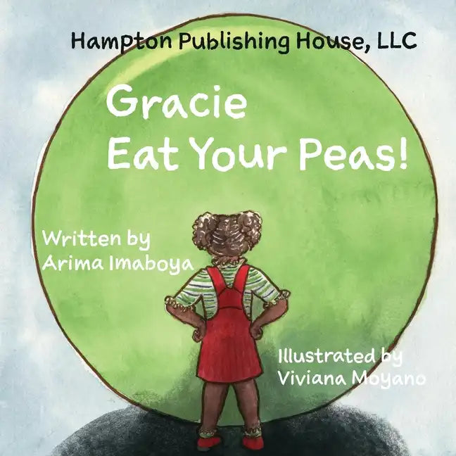 Gracie Eat Your Peas - Paperback