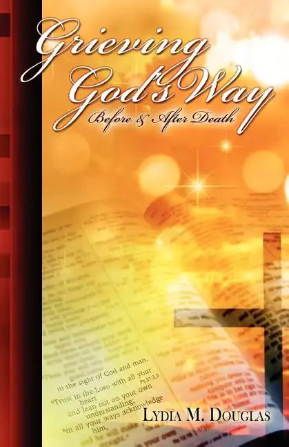 Grieving God's Way - Paperback