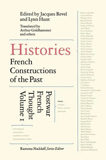 Histories: French Constructions of the Past: Postwar French Thought - Paperback