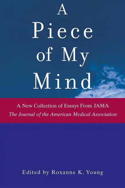 A Piece of My Mind - Paperback