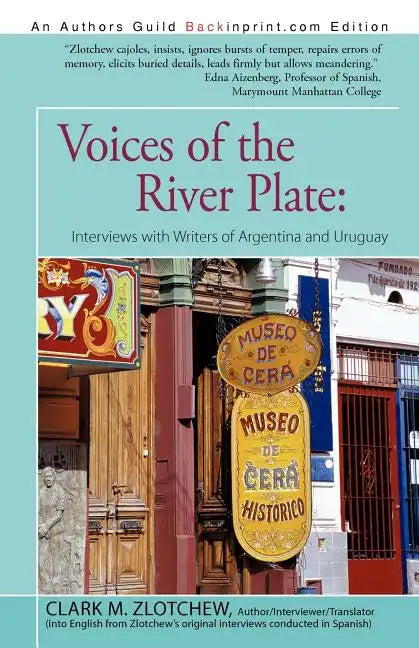 Voices of the River Plate: Interviews with Writers of Argentina and Uruguay - Paperback