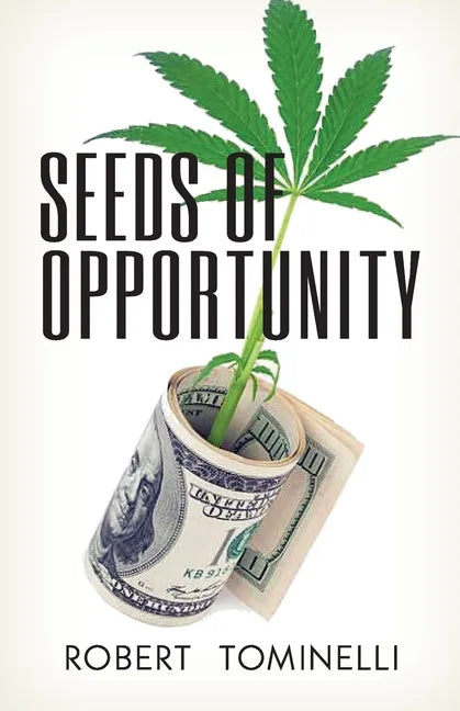 Seeds of Opportunity - Paperback