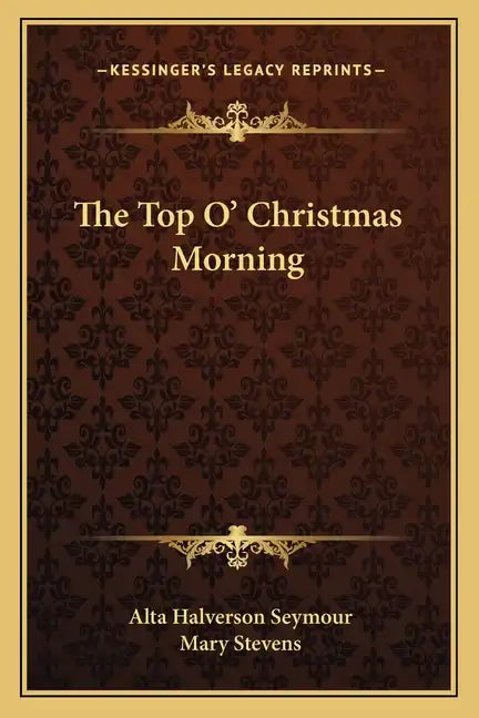 The Top O' Christmas Morning - Paperback