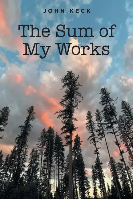 The Sum of My Works - Paperback