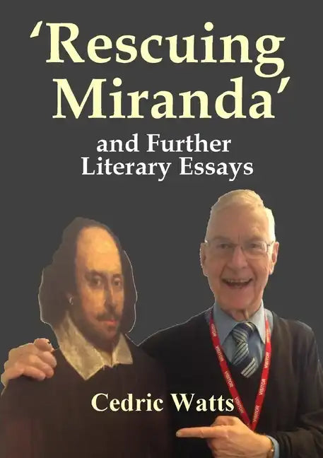 'Rescuing Miranda' And Further Literary Essays - Paperback