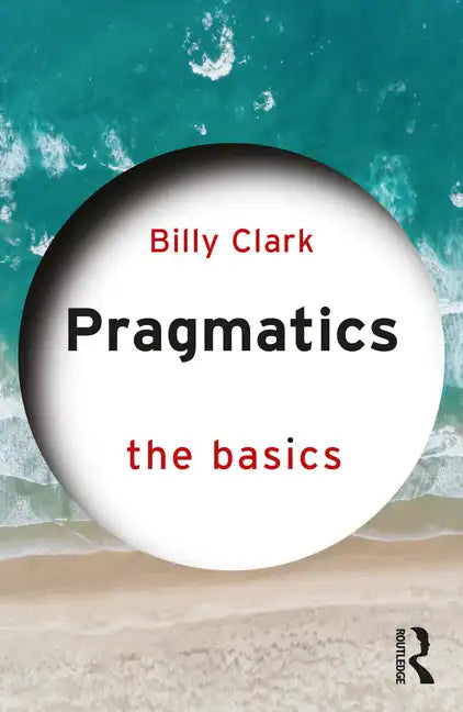 Pragmatics: The Basics - Paperback