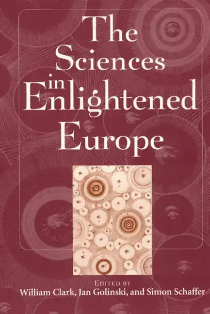 The Sciences in Enlightened Europe - Paperback