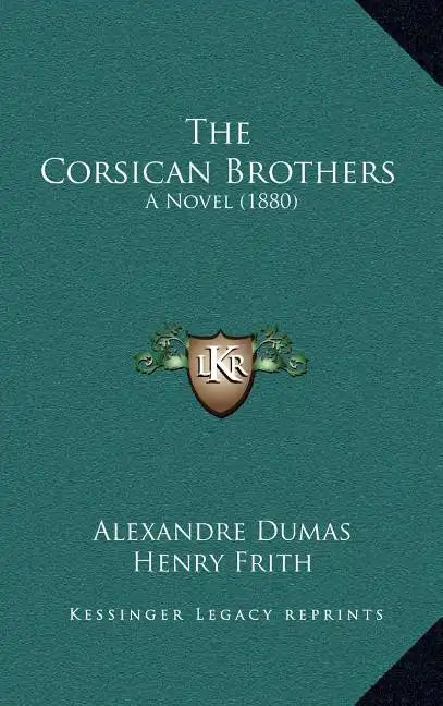 The Corsican Brothers: A Novel (1880) - Hardcover