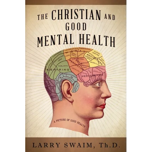 The Christian and Good Mental Health - Paperback