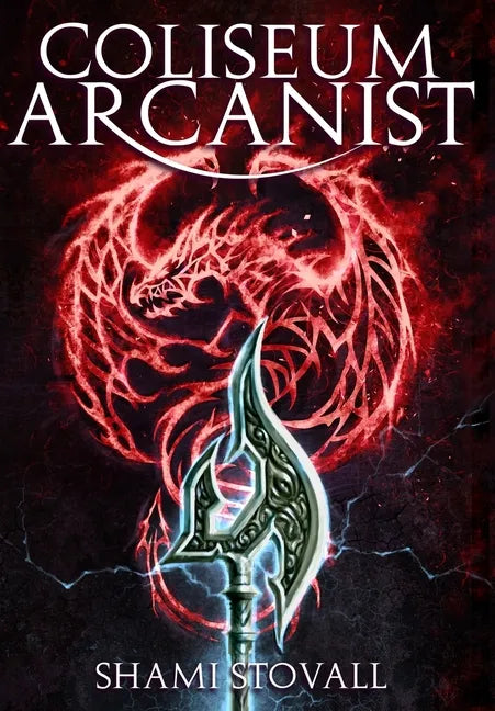 Coliseum Arcanist - Hardcover