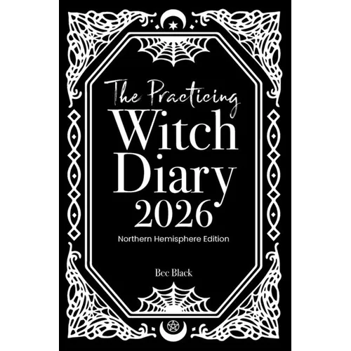 The Practicing Witch Diary 2026 - Northern Hemisphere - Hardcover