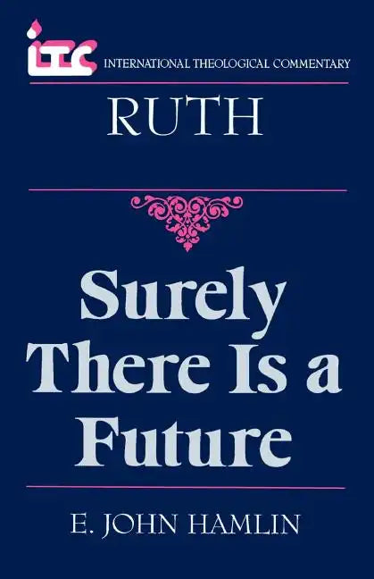 Ruth: Surely There Is a Future - Paperback