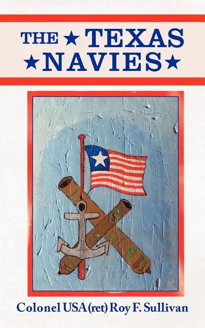 The Texas Navies - Paperback