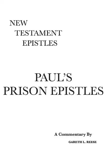Paul's Prison Epistles: A Critical & Exegetical Commentary - Hardcover