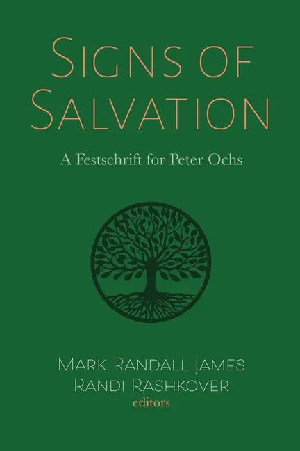 Signs of Salvation: A Festschrift for Peter Ochs - Paperback