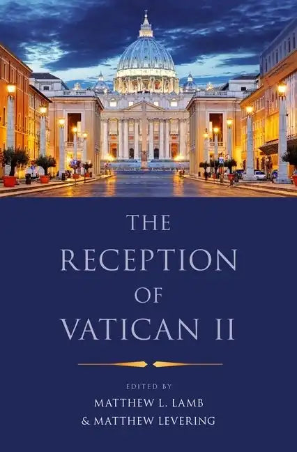 The Reception of Vatican II - Paperback
