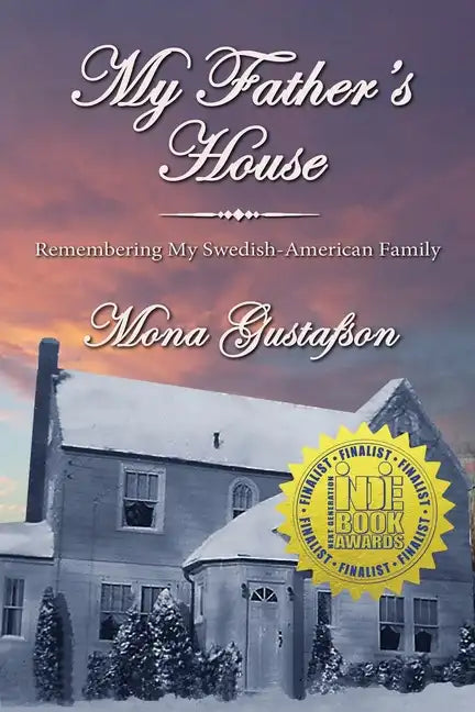 My Father's House: Remembering My Swedish-American Family - Paperback