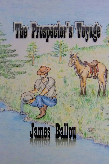 The Prospector's Voyage - Paperback